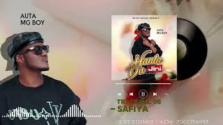 Auta Mg Boy - Safiya -  (official audio) 2024