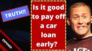 Is it good to pay off a car loan early?  | Paul Hutchings