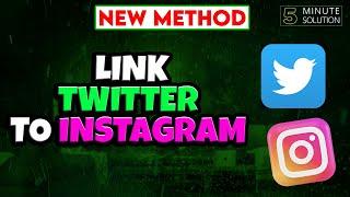 How to link Twitter to Instagram 2024