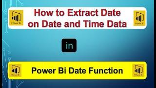 How to extract date from Date and Time table using power Query in Power BI