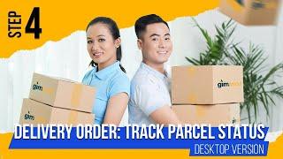 【Desktop】GIMworld.com【Step 4 | Delivery Order | Check Parcel Tracking Status】