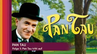 Pan Tau, Staffel 1 - Pan Tau tritt auf - Folge 1