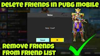 How to Delete Friends in PUBG MOBILE | REMOVE FRIENDS IN PUBG MOBILE ||