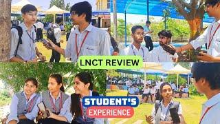 Honest Lnct Review || Lnct Student's review  || Lnct college bhopal || Aryan Soni