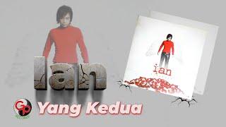 Ian - Yang Kedua