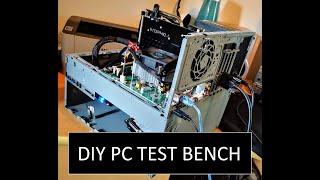 DIY PC Test Bench