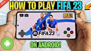 NEW  HOW TO PLAY FIFA 2023 ON ANDROID | FIFA 23 ANDROID + GAMEPLAY/REVIEW