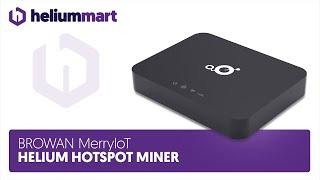 Browan MerryIoT Hotspot Helium Miner from HeliumMart.com