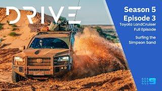 Toyota LandCruiser | Surfing the Simpson Sand | Drive TV S05 E03 | Drive.com.au