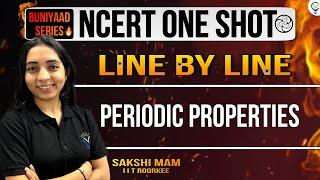 Buniyaad: NCERT ONE SHOT: Periodic Properties CBSE || CUET || JEE || NEET || JEE MAINS || IIT