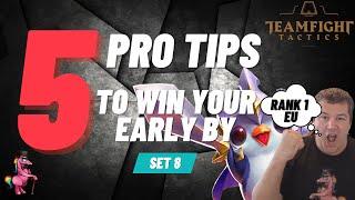 TFT - 5 Pro Tips to win your early by Rank 1 Eu Player  - Teamfight Tactics Hyperroll