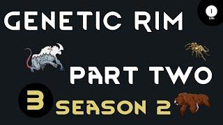 Genetic Rim - S2 Ep 03 Rimworld Royalty 1.2 Gameplay Series