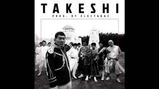 WANG - TAKESHI (Prod. by Electabaz)