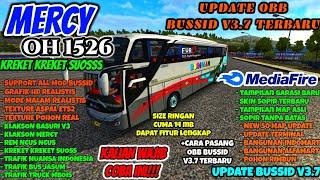 UPDATE OBB BUSSID TERBARU V3.7 SOUND MERCY OH 1526 KREKET SUOS | GRAFIK HD | BUS SIMULATOR INDONESIA