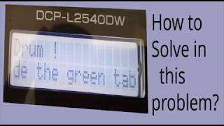 Slide The Green Tab on The Drum Unit Error in Brother Printers, How to Solve this error