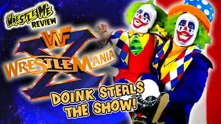 Did DOINK Steal The Show at Wrestlemania X??