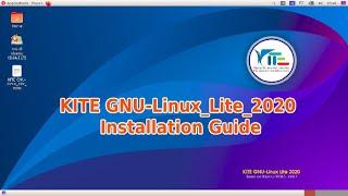 KITE GNU Linux  Lite 2020 Installation Guide