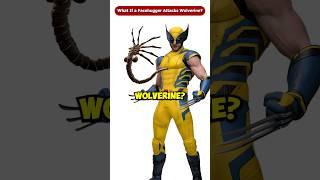 What If a Facehugger Attacks Wolverine? #shorts #Viral