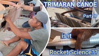 Building a Custom Bangka/ Trimaran Part 17 THIS DAY HAD A TWIST TO IT