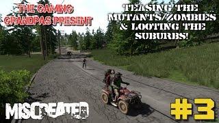 Miscreated #3(Co-op Multiplayer) - Teasing the Mutants / Zombies & Looting the Suburbs!