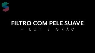 COMO FAZER RETOUCH COM EFEITO DE COR (LUT) - Spark AR PELE SUAVE - @lucasfop