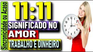  1111 HORAS IGUAIS, 11:11 HORAS IGUAIS SIGNIFICADO ESPIRITUAL, 1111 SIGNIFICADO ANJOS