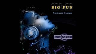 C.C.  Catch - Big Fun Remixed Album (re-cut by Manaev)