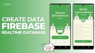 Store Data using Firebase Realtime Database in Android Studio | CRUD - Create | Kotlin