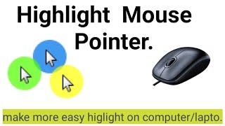 How to Highlight Mouse Pointer Windows 10 // windows 7 free .
