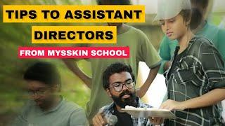 DIRECTOR TIPS TO ASSISTANT DIRECTORS!