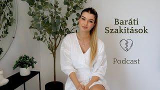 Baráti szakítások - Podcast