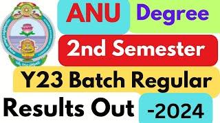 ANU Degree 2nd Sem Y23 Batch April 2024 Regular Exams Results Out | RV Last Date| ‎@ismartedu4u177 