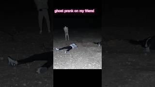 Ghost prank on my friend #shorts #ghost #prank #a1adventure #mrindianhackershorts