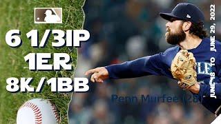 Penn Murfee | June 18 ~ June 29, 2022 (5G) | MLB highlights