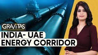 Gravitas: India- UAE undersea gas pipeline