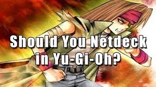 Should You Netdeck in Yu-Gi-Oh?