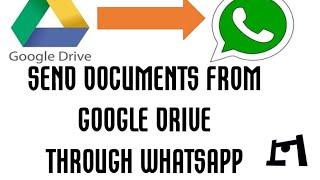 How To Send Documents From Google Drive Through Whatapp | [Latest Feature]