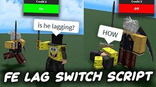 FE Lag Switch Script - ROBLOX EXPLOITING