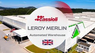 Automated Warehouse LEROY MERLIN - CASE STUDY - Cassioli