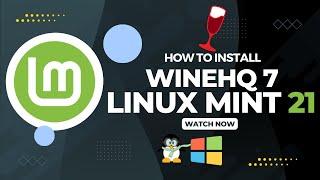 How to Install WineHQ 7 on Linux Mint 21 Vanessa | WineHQ 7 on Linux Mint 21 Beta | Mint 21