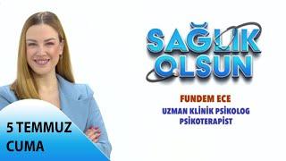 Sağlık Olsun - Onay Alma İhtiyacı ve Önleme Yolları - Uzman Klinik Psikolog Fundem Ece - 05 07 2024