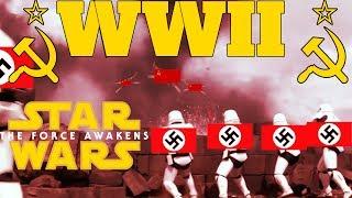 WW2 Star Wars Meme: The Force Awakens (LOUD SOVIET ANTHEM)