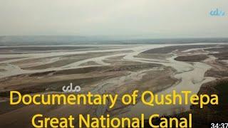 Documentary of QushTepa Great National Canal in Afghanistan