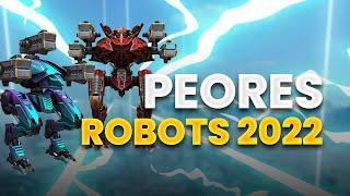 LOS PEORES ROBOTS DE WAR ROBOTS 2022