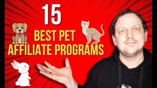 The 15 Best Pet Affiliate Programs - How To Make Passive Income With Pets