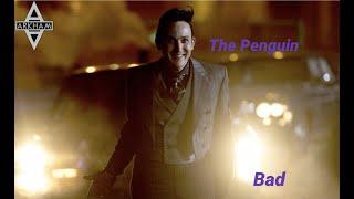 The Penguin - Bad