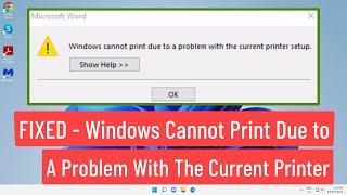 [FIXED ] - Windows Cannot Print Due To A Problem With The Current Printer Setup Microsoft Word Error