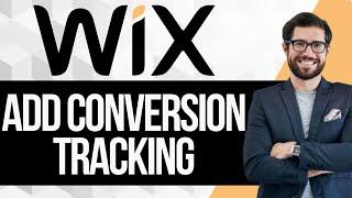 How To Add Google Ads Conversions Tracking To Wix Website