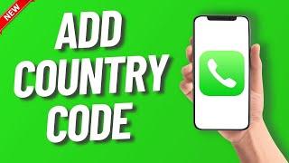 How to Add Country Code to All My Contacts (Simple Trick)