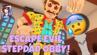 ROBLOX ESCAPE EVIL STEPDAD! (OBBY) Roblox #roblox #obby